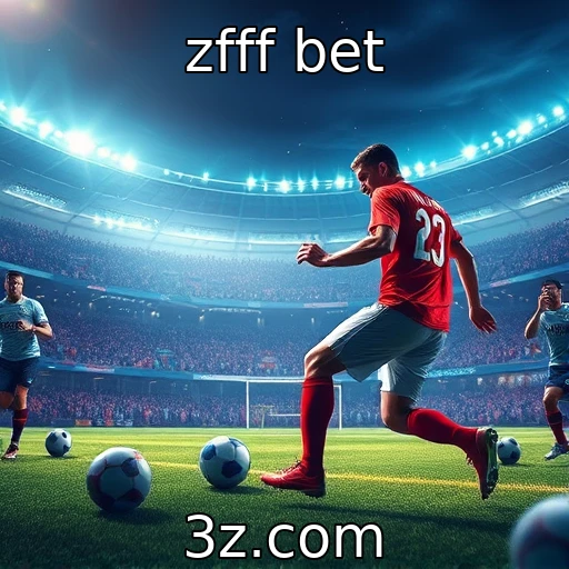zfff bet Análise das principais partidas de apostas esportivas em 2025